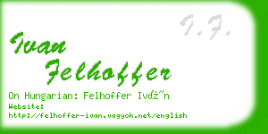 ivan felhoffer business card